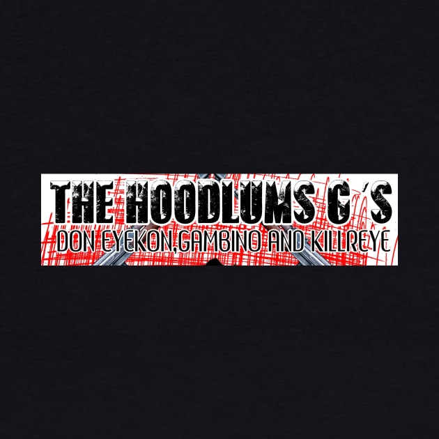 The Hoodlum OG's by Don Eyekon Streetwear